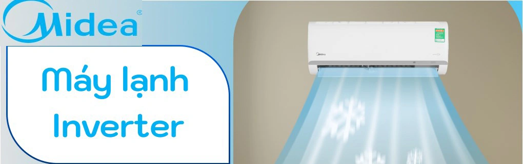 Máy Lạnh Midea Inverter