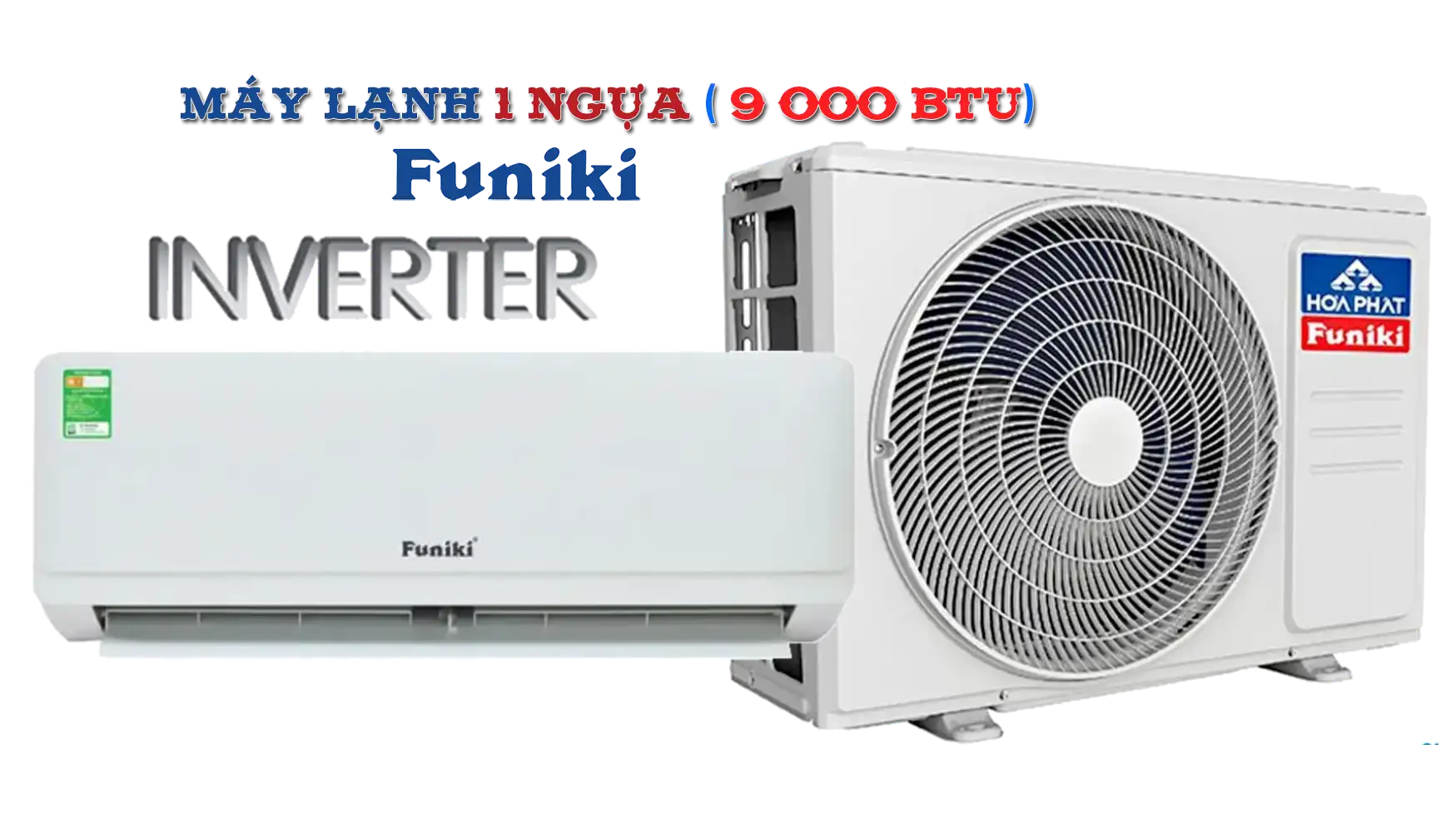 Lắp Máy Lạnh Funiki 1 HP Giá Rẻ