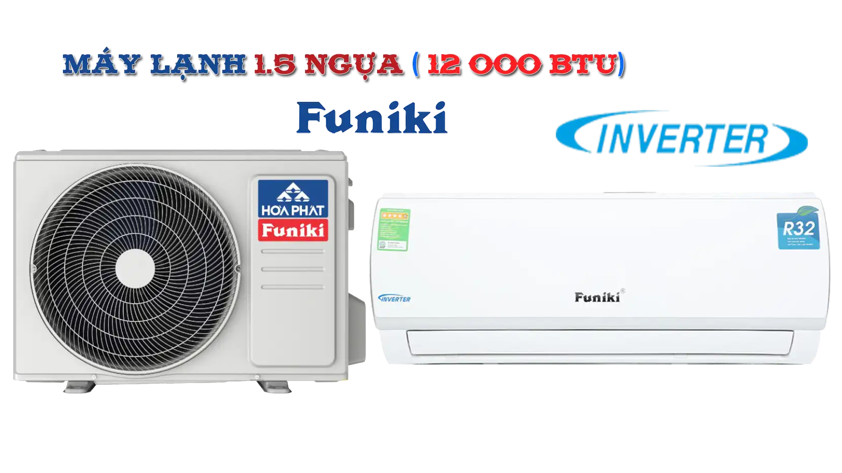  Lắp Máy Lạnh Funiki 1.5 HP Giá Rẻ