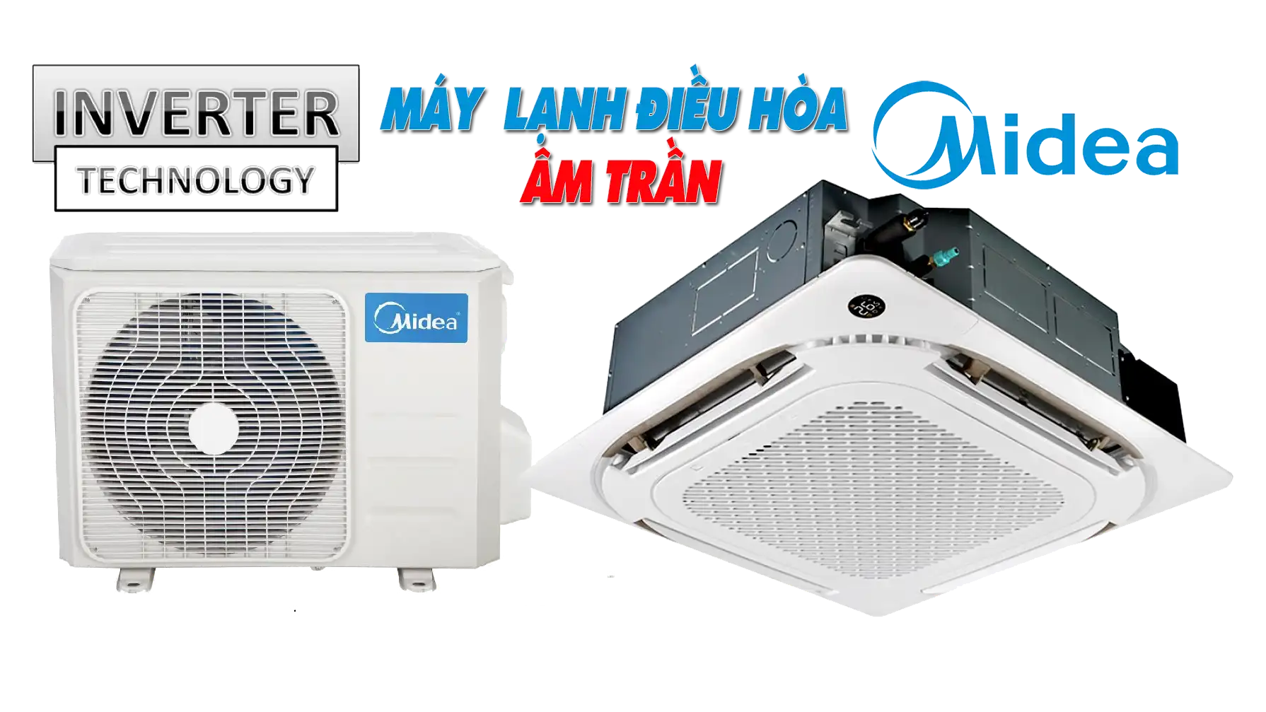Lắp Máy Lạnh Midea Âm Trần Giá Rẻ
