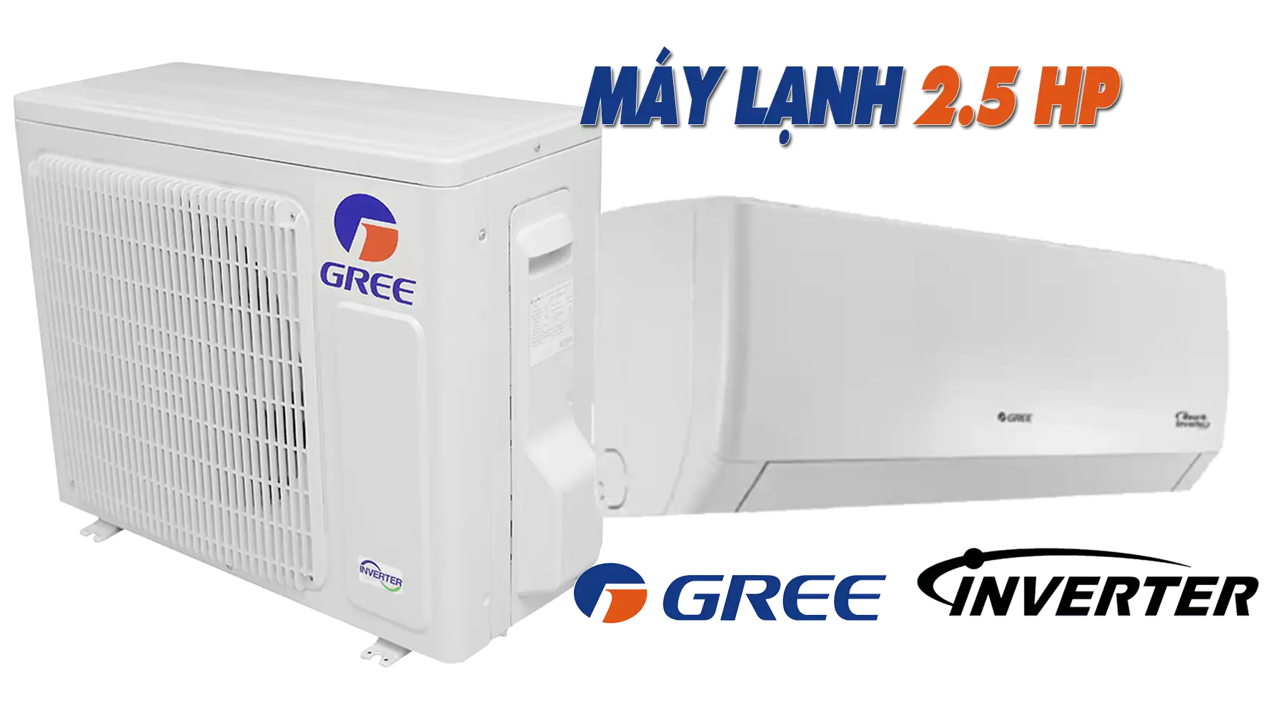 Máy Lạnh Gree 2.5 HP Giá Rẻ