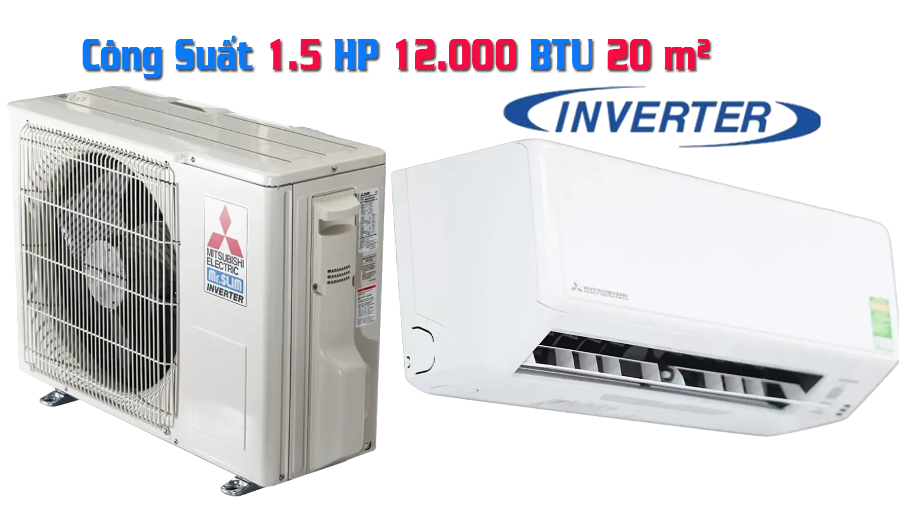 Lắp Máy Lạnh 1.5 HP Mitsubishi giá rẻ