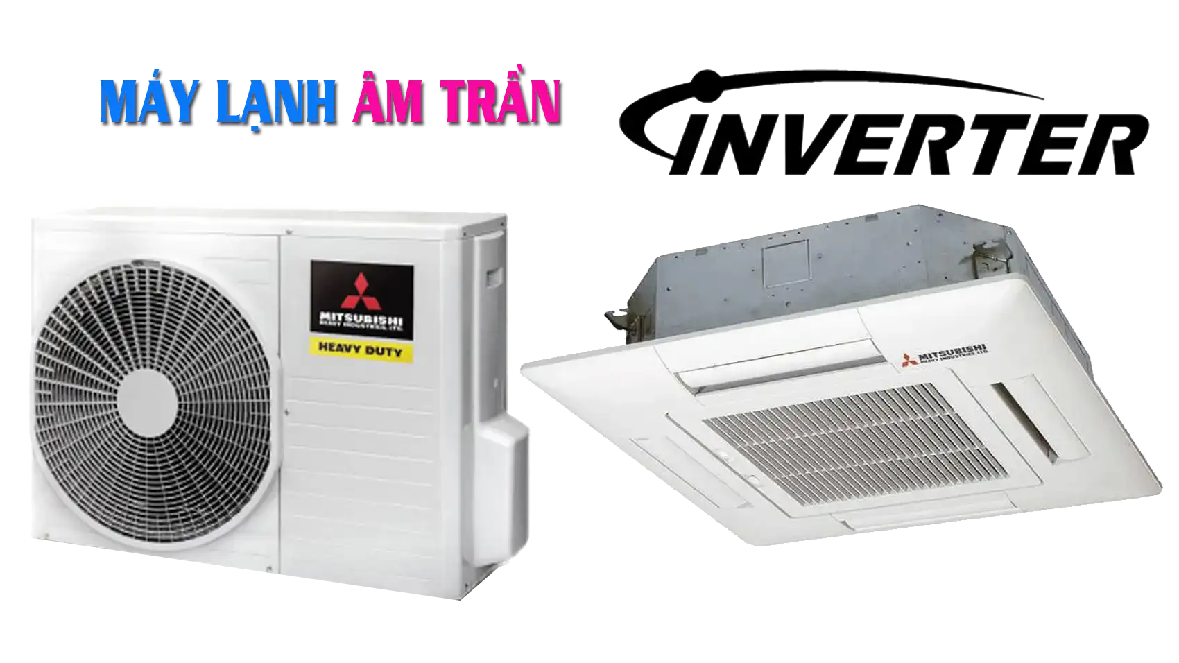 Lắp Máy Lạnh Âm Trần Mitsubishi giá rẻ