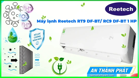 Máy lạnh Reetech RT9 DF-BT/ RC9 DF-BT 1 HP