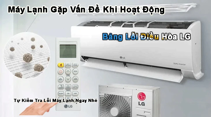 lỗi máy lạnh LG, sửa máy lạnh LG, máy lạnh LG bị hỏng, cách sửa máy lạnh LG, bảng lỗi máy lạnh LG, máy lạnh LG không hoạt động, máy lạnh LG hỏng, máy lạnh LG báo lỗi.