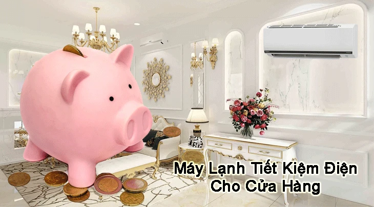 máy lạnh tiết kiệm điện, cửa hàng máy lạnh hiệu quả, máy lạnh tiết kiệm năng lượng, lựa chọn máy lạnh cho cửa hàng, máy lạnh inverter tiết kiệm điện, cửa hàng tiết kiệm điện với máy lạnh