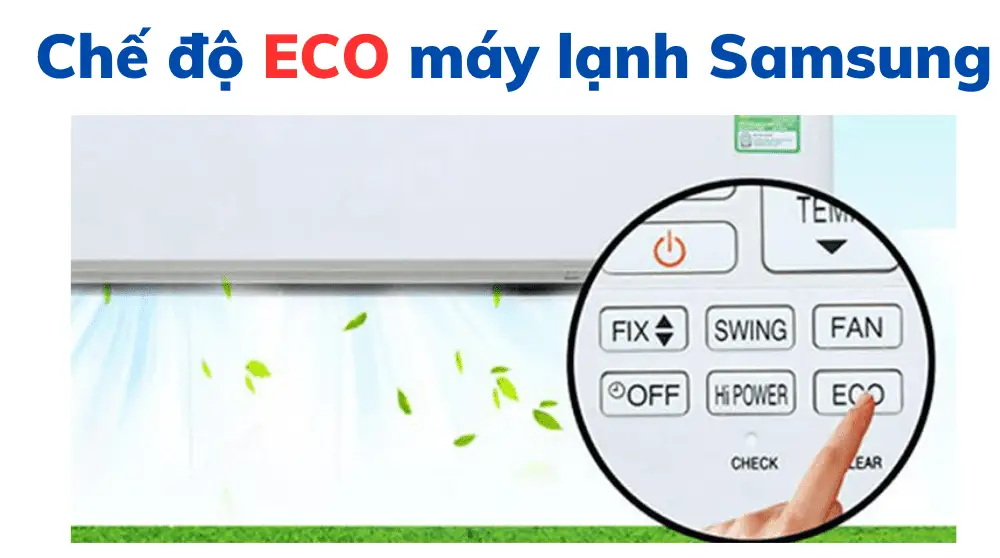 Chế độ tiết kiệm điện trên máy lạnh samsung