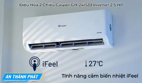 Điều Hòa 2 Chiều Casper GH-24IS33 Inverter 2.5 HP cong nghệ cảm biến i feel hiện đại
