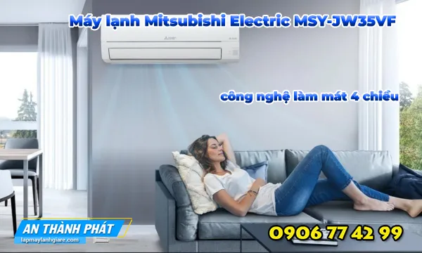 Máy lạnh Mitsubishi Electric MSY-JW35VF Inverter 1.5 HP cong nghe lam mat the he moi