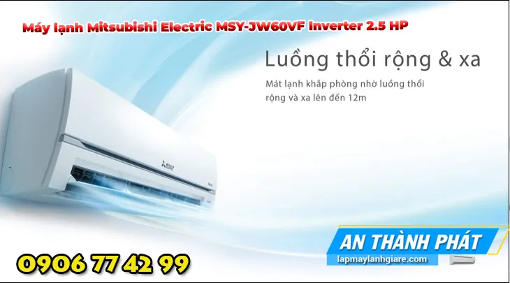Máy lạnh Mitsubishi Electric MSY-JW60VF Inverter 2.5 HP
