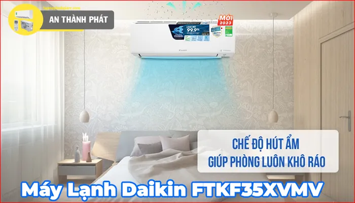 Máy Lạnh Daikin FTKF35XVMV công nghệ hút ẩm nổi trội 