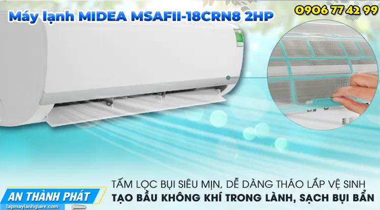 Máy lạnh MIDEA MSAFII-18CRN8 2HP bô lọc bụi hiện đại