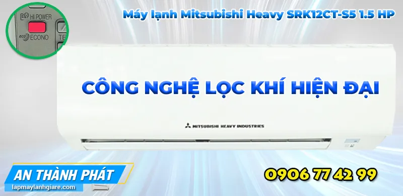 Máy lạnh Mitsubishi Heavy SRK12CT-S5 1.5 HP