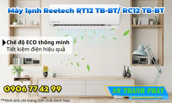 Máy lạnh Reetech RT12 TB-BT/ RC12 TB-BT