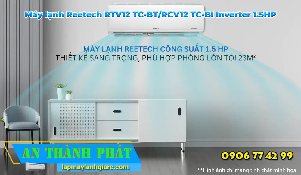 Máy lạnh Reetech RTV12 TC-BT/RCV12 TC-BI Inverter 1.5HP