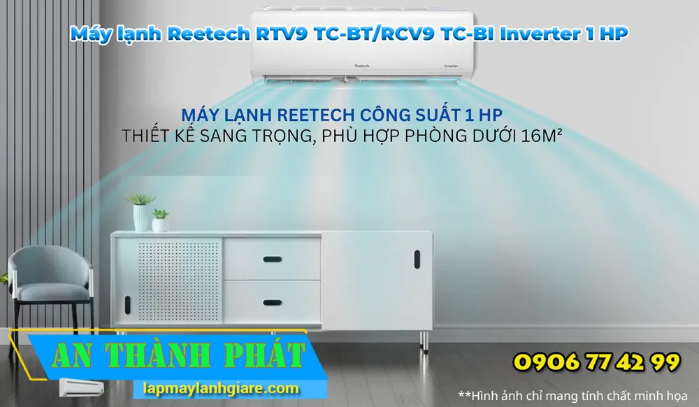 Máy lạnh Reetech RTV9 TC-BT/RCV9 TC-BI Inverter 1 HP
