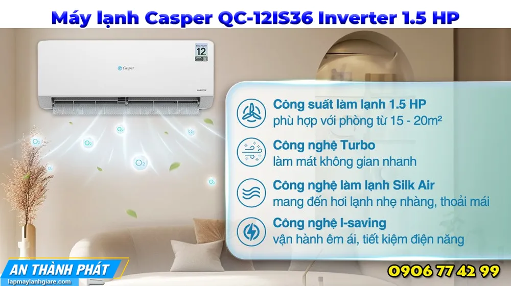 Máy lạnh Casper QC-12IS36 Inverter 1.5 HP nhung chuc nang noi bat