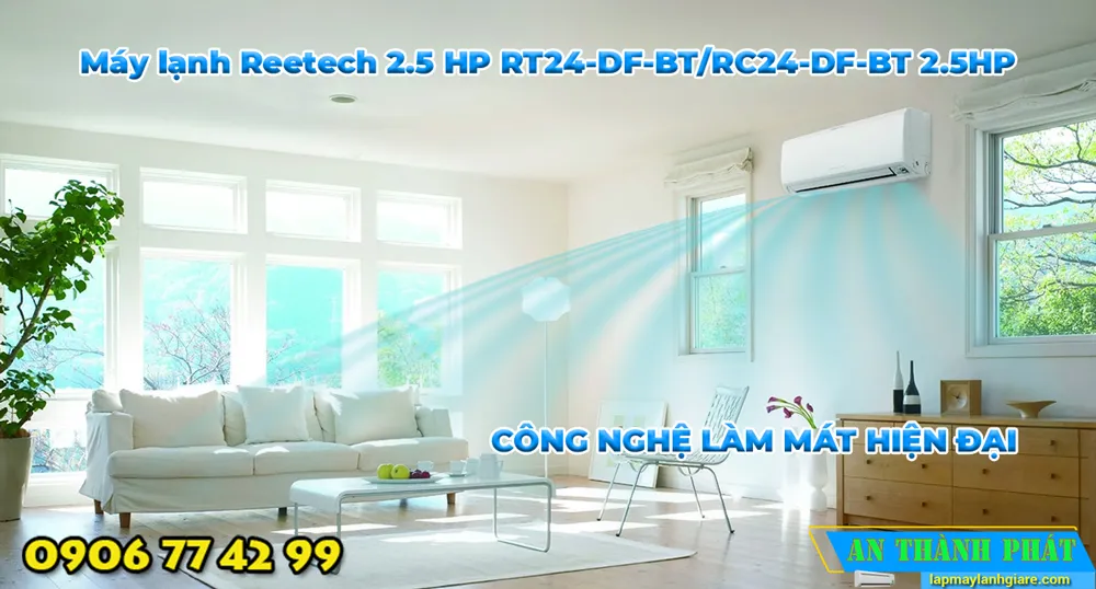 Máy lạnh Reetech 2.5 HP RT24-DF-BT/RC24-DF-BT 2.5HP