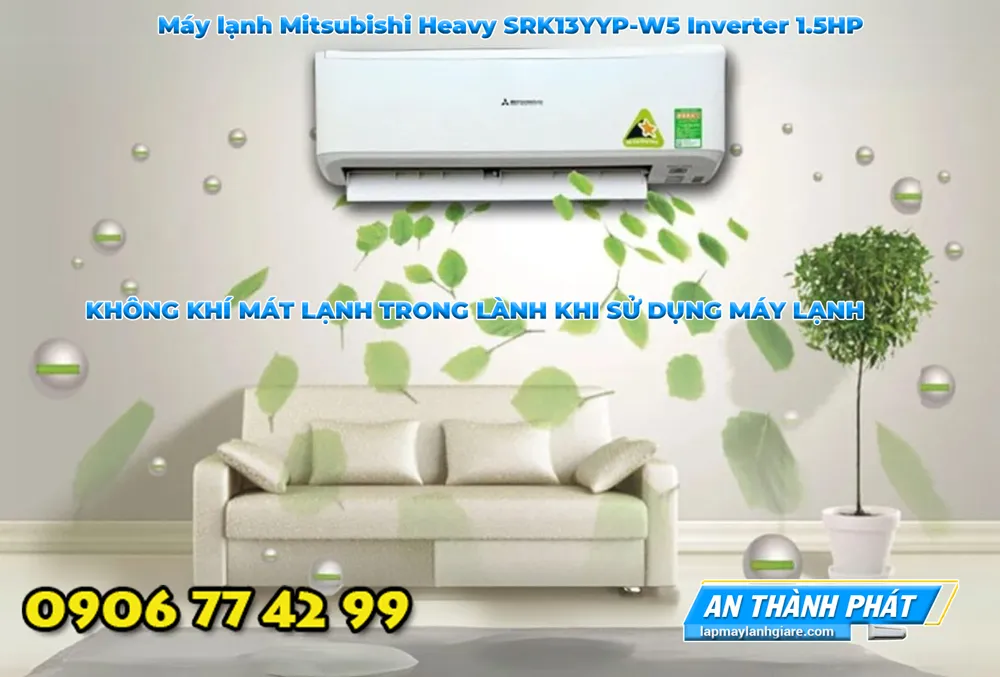 Máy lạnh Mitsubishi Heavy SRK13YYP-W5 Inverter 1.5HP