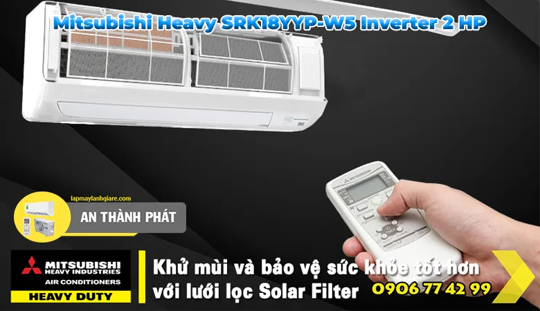 Máy lạnh Mitsubishi Heavy SRK18YYP-W5 Inverter 2 HP khử mùi bảo vệ sức khỏe