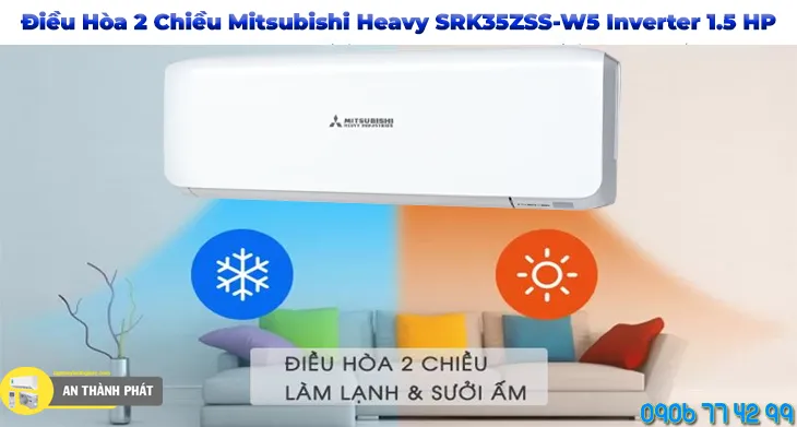 Điều Hòa 2 Chiều Mitsubishi Heavy SRK35ZSS-W5 Inverter 1.5 HP