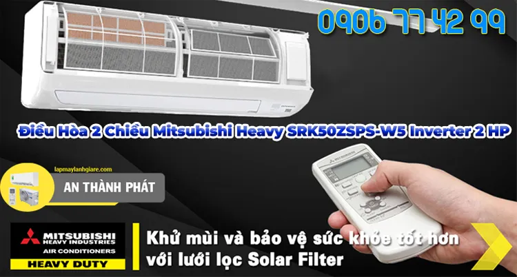 Điều Hòa 2 Chiều Mitsubishi Heavy SRK50ZSPS-W5 Inverter 2 HP