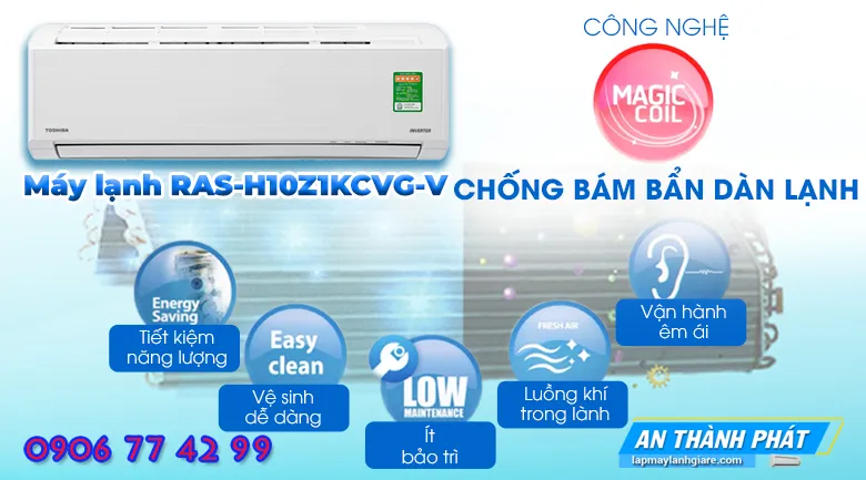 Toshiba RAS-H10Z1KCVG-V công nghệ magic coli giúp không khí trong lành mát mẻ hơn