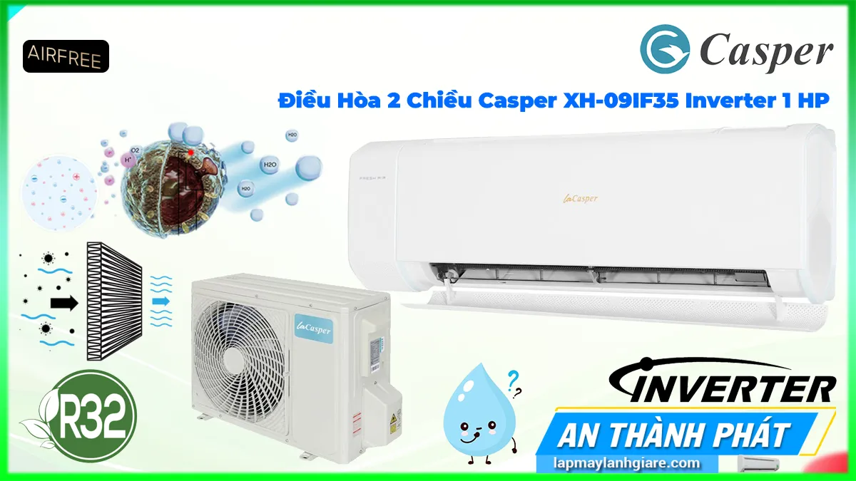 Máy lạnh Caspe XH-09IF35 1 HP,XH-09IF35,may lanh XH-09IF35,may lanh XH-09IF35,mua XH-09IF35,ban XH-09IF35,may lanh XH-09IF35,dieu hoa XH-09IF35,dieu hoa XH-09IF35,dieu hoa XH-09IF35,máy điều hòa Caspe inverter XH-09IF35,Điều Hòa 2 Chiều Casper XH-09IF35 Inverter 1 HP,
