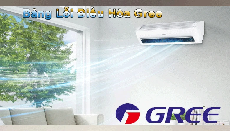 bảng lỗi điều hòa gree mã lỗi 