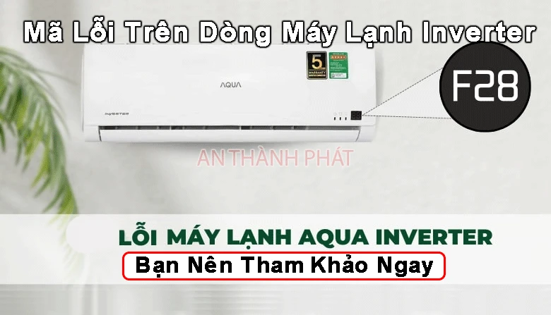 bảng lỗi máy lạnh nhà inverter aqua