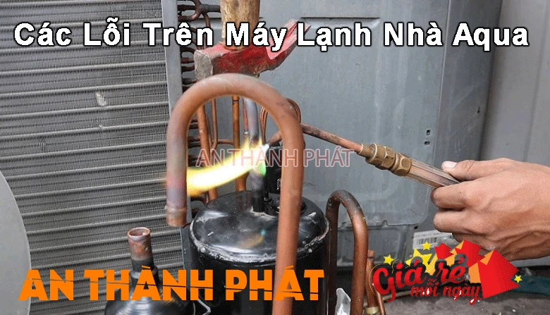 các lỗi trên máy lạnh nhà aqua đáng để tham khảo