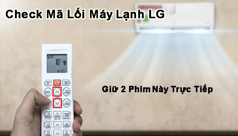 các kiểm tra lỗi máy lạnh lg bằng remot