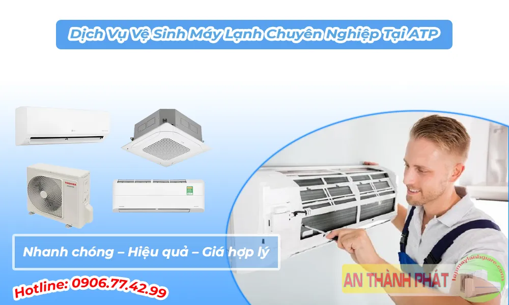 dịch vụ vệ sinh máy lanh nhanh chóng hiệu quả giá tốt 