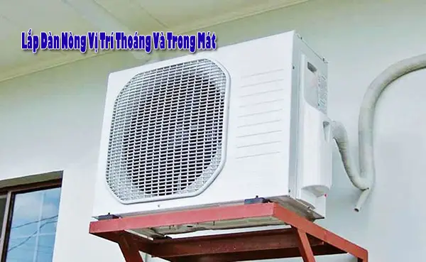 Kỹ thuật lắp dàn nòng phù hợp trong bóng râm và thoáng