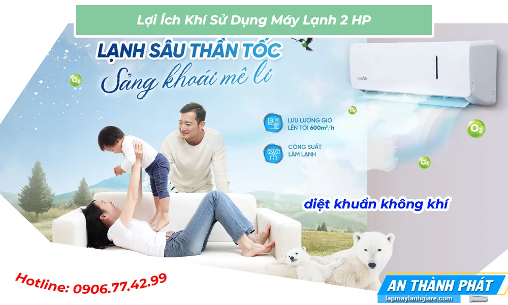 những lợi ích nào khi sử dụng máy lạnh 