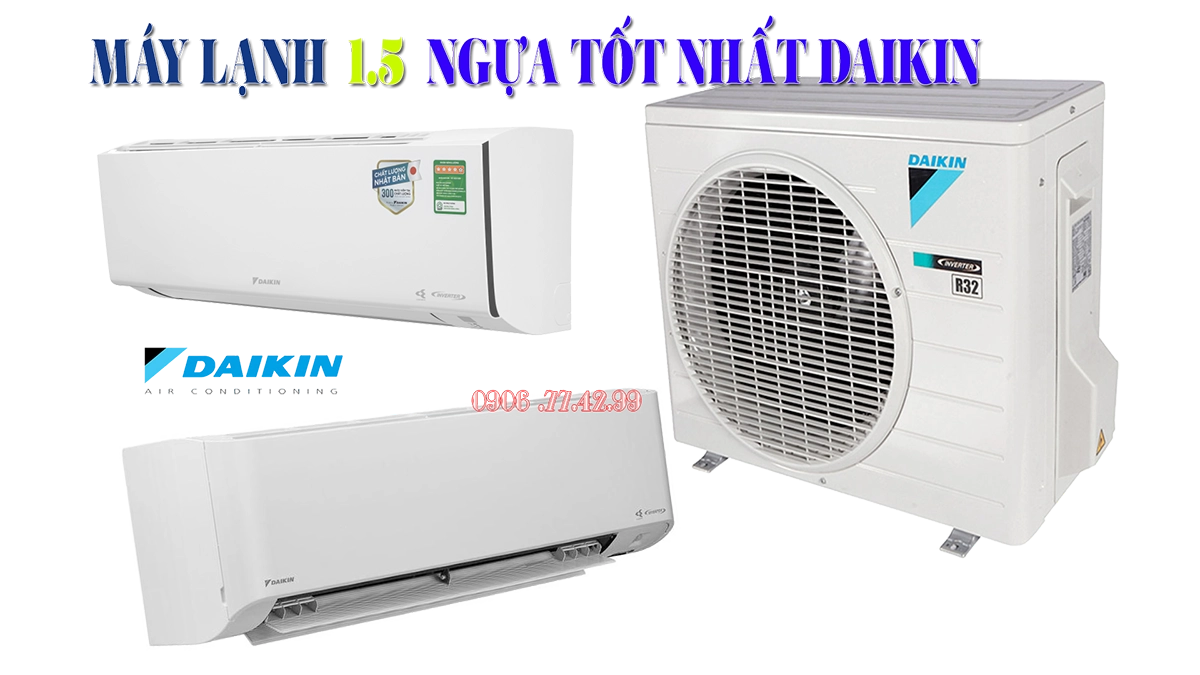 máy lạnh tốt daikin 1.5 hp