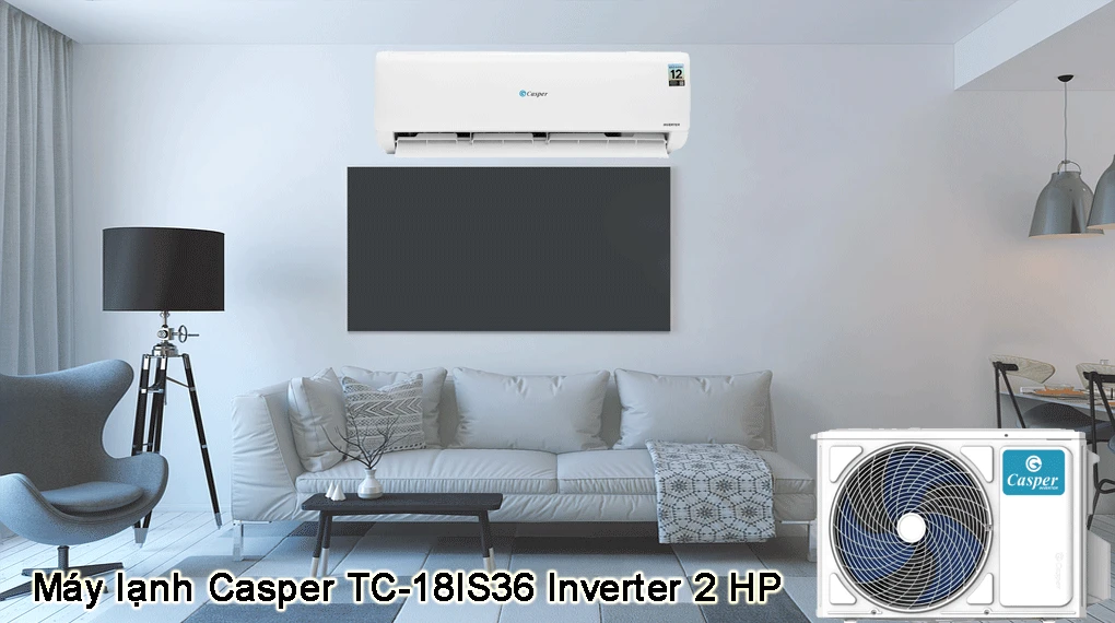Máy Lạnh Tiết Kiệm Điện Cho Gia Đình Máy lạnh Casper TC-18IS36 Inverter 2 HP