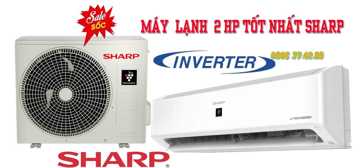 Máy Lạnh Sharp 2 HP Tốt Chất Lượng