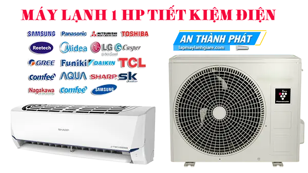 Thương hiệu Máy Lạnh 1 Hp Tiết Kiệm Điện tiết kiệm điện