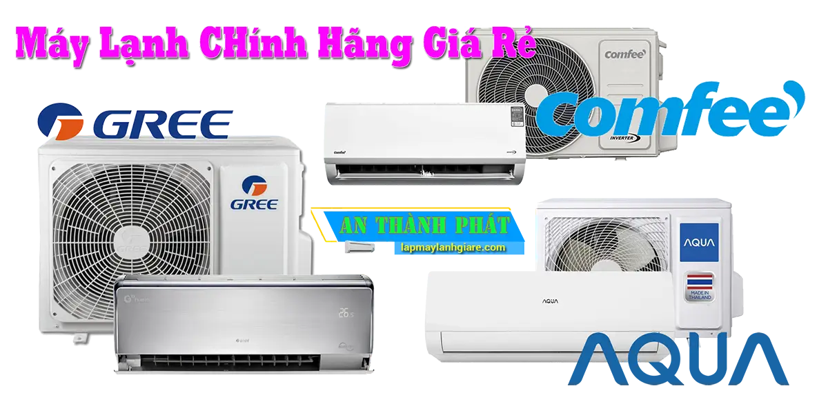 máy lạnh chính hãng giá rẻ chất lượng tốt